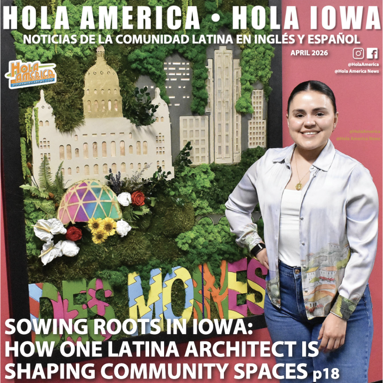 Hola América – Hola Iowa Print Edition | Sowing Roots in Iowa